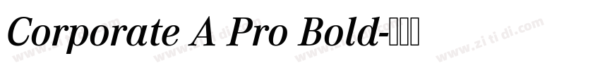 Corporate A Pro Bold字体转换